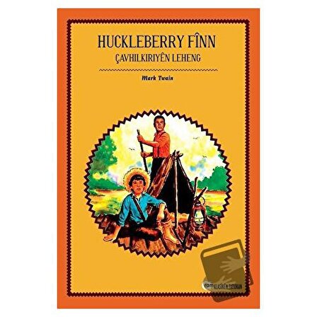 Huckleberry Finn Çavhilkiriyen Leheng / Aram Yayınları / Mark Twain