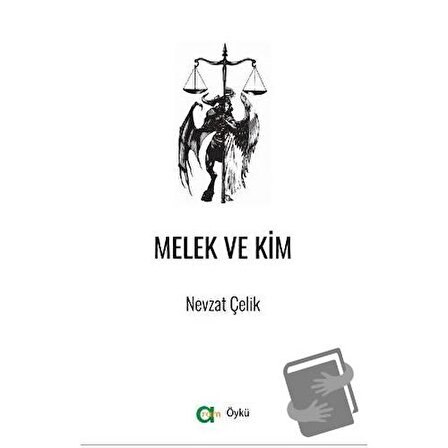Melek ve Kim / Aram Yayınları / Nevzat Çelik