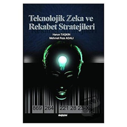 Teknolojik Zeka ve Rekabet Stratejileri / Değişim Yayınları / Harun Taşkın,Mehmet
