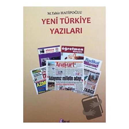 Yeni Türkiye Yazıları / Hatiboğlu Yayınları / Tahir Hatipoğlu