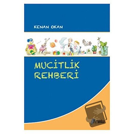 Mucitlik Rehberi / Hatiboğlu Yayınları / Kenan Okan