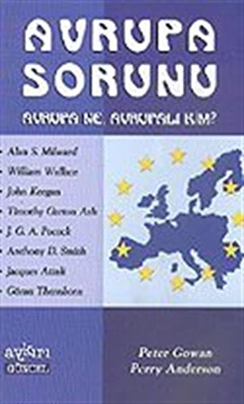 Avrupa Sorunu "Avrupa Ne, Avrupalı Kim?" / Perry Anderson