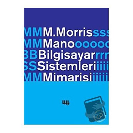 Bilgisayar Sistemleri Mimarisi / Literatür Yayıncılık / M. Morris Mano