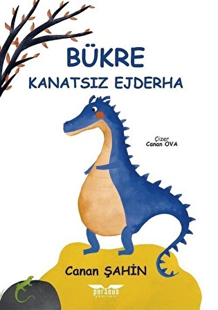 Bükre & Kanatsız Ejderha / Canan Şahin