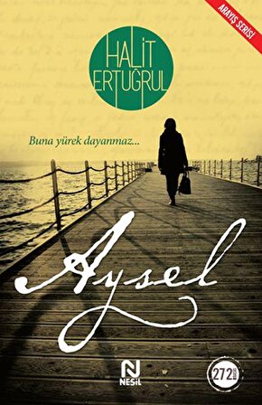 Aysel - Halit Ertuğrul - Nesil Yayınları