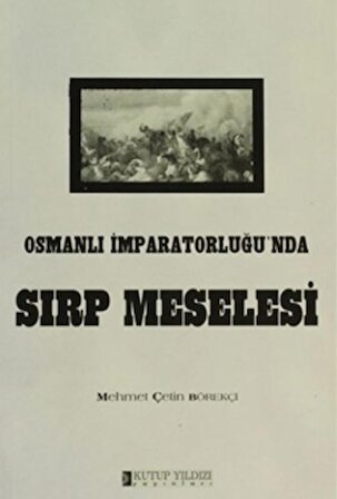 Osmanlı İmparatorluğu'nda Sırp Meselesi