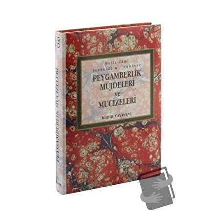 Peygamberlik Müjdeleri ve Mucizeleri (Ciltli) / Bedir Yayınları / Molla Cami