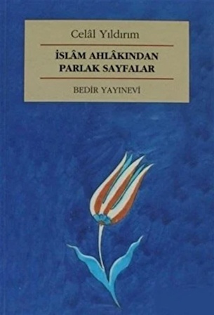 İslam Ahlakından Parlak Sayfalar