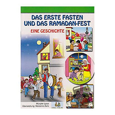 Das Erste Faten Und Das Ramadan Fest / Die Opferung Ismaels Und Das Opferfest / Uysal