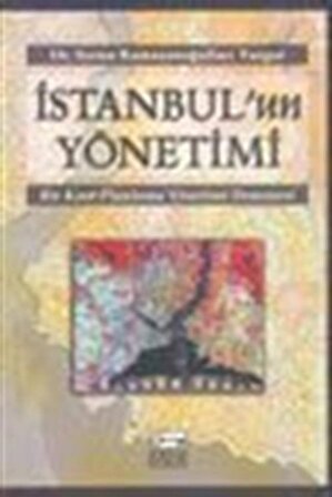 İstanbul'un Yönetimi / Dr. Sırma Ramazanoğulları Turgut