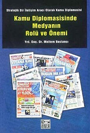 Kamu Diplomasisinde Medyanın Rolü ve Önemi / Prof. Dr. Meltem Bostancı