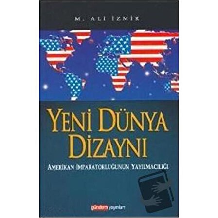Yeni Dünya Dizaynı / Gündem Yayınları / M. Ali İzmir