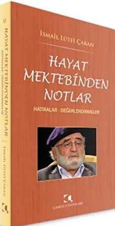 Hayat Mektebinden Notlar