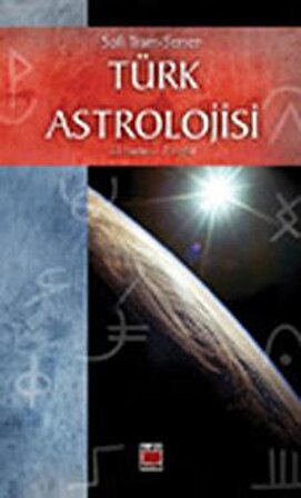 Türk Astrolojisi 22 Haziran - 23 Eylül