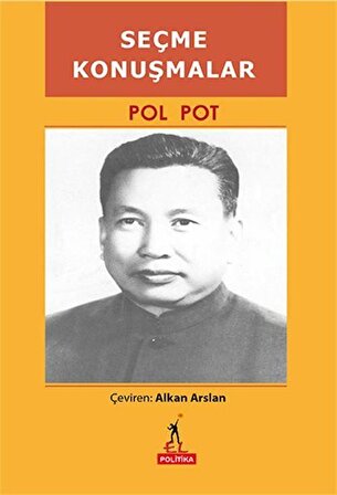 Seçme Konuşmalar / Pol Pot