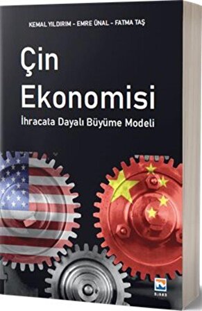 Çin Ekonomisi & İhracata Dayalı Büyüme Modelleri / Kemal Yıldırım