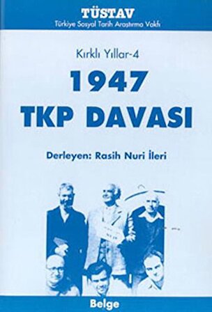 1947 TKP Davası Kırklı Yıllar-4