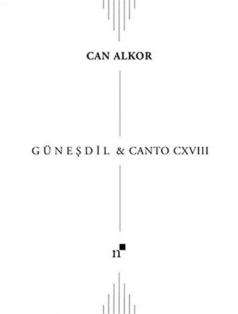 Güneşdil & Canto CXVIII / Can Alkor