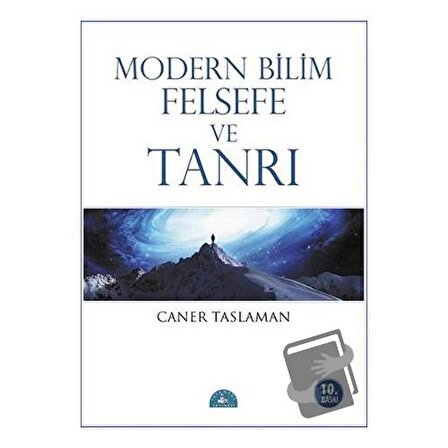 Modern Bilim Felsefe ve Tanrı / İstanbul Yayınevi / Caner Taslaman