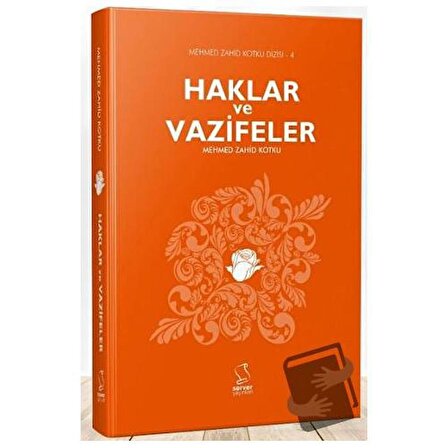 Haklar ve Vazifeler / Server Yayınları / Mehmed Zahid Kotku