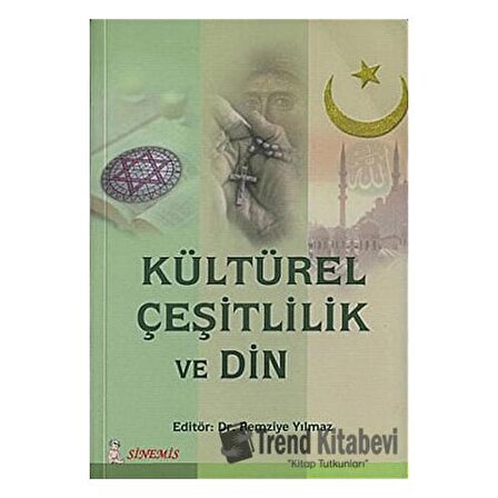 Kültürel Çeşitlilik ve Din / Dr. Mualla Selçuk