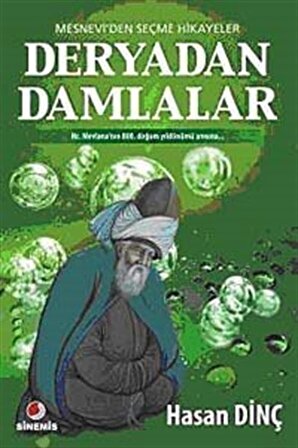 Deryadan Damlalar & Mesneviden Seçme Hikayeler / Hasan Dinç