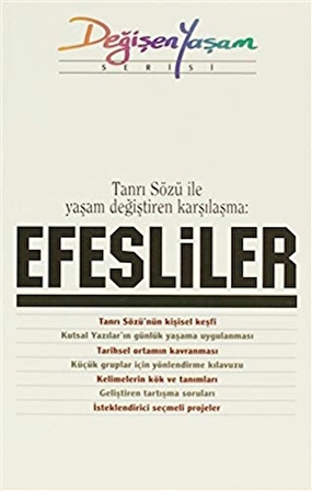 Tanrı Sözü ile Yaşam Değiştiren Karşılaşma: Efesliler