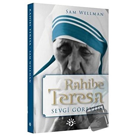 Rahibe Teresa Sevgi Görevlisi / Haberci Basın Yayın / Sam Wellman