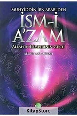 Muhyiddin Ibn Arabi'den Ism-i A'zam & Allah'ın Isimlerinin Gücü