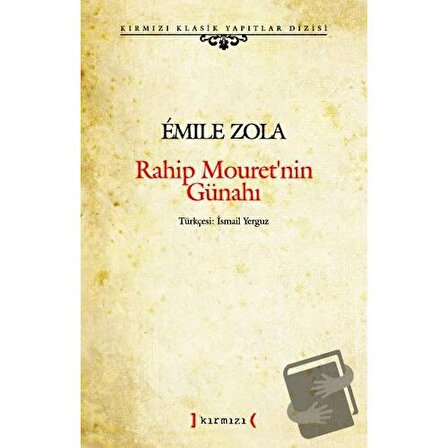 Rahip Mouret'nin Günahı / Kırmızı Yayınları / Emile Zola