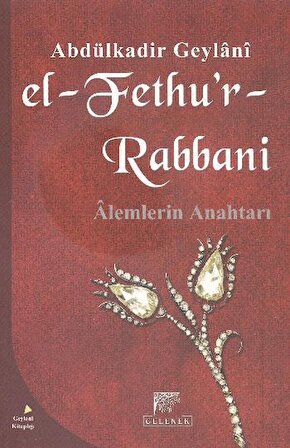 El-Fethu'r Rabbani / Alemlerin Anahtarı (Karton kapak)