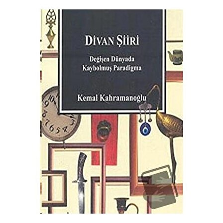 Divan Şiiri / Çizgi Kitabevi Yayınları / Kemal Kahramanoğlu