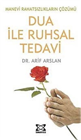 Dua İle Ruhsal Tedavi / Dr. Arif Arslan