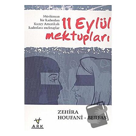 11 Eylül Mektupları / Ark Kitapları / Zehira Houfani   Berfas