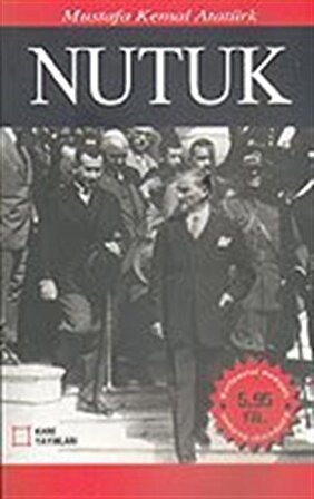 Nutuk / Mustafa Kemal Atatürk