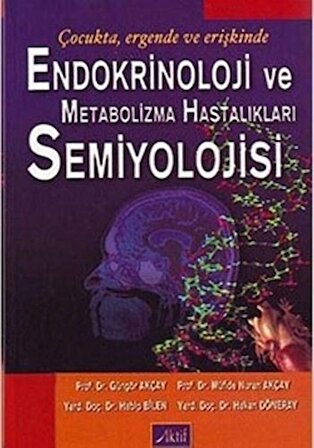 Endokrinoloji ve Metabolizma Hastalıkları Semiyolojisi