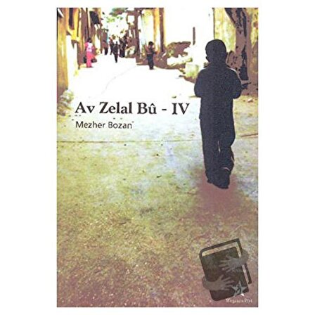 Av Zelal Bu   4 / Peri Yayınları / Mezher Bozan