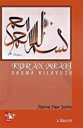 Kur'an Meali Okuma Kılavuzu / Mehmet Yaşar Soyalan
