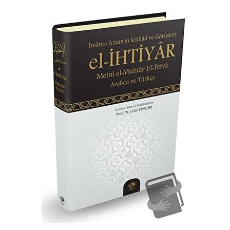 El İhtiyar   Metni el Muhtar li’l  Fetva (Ciltli) / Şamil Yayıncılık / İmam ı
