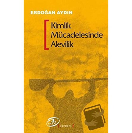 Kimlik Mücadelesinde Alevilik / Kırmızı Yayınları / Erdoğan Aydın