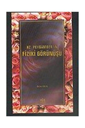 Hz. Peygamber'in Fiziki Görünüşü