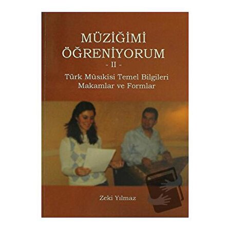 Müziğimi Öğreniyorum 2 / Çağlar Musıki Yayınları / Zeki Yılmaz