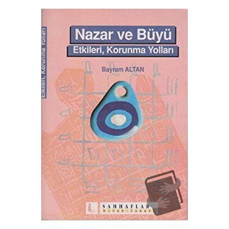 Nazar ve Büyü / Sahhaflar Kitap Sarayı / Bayram Altan