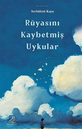 Rüyasını Kaybetmiş Uykular