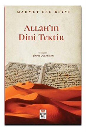 Allah’ın Dini Tektir