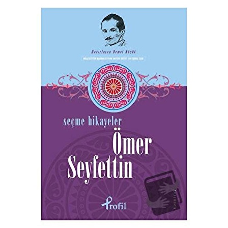 Selected Stories Of Ömer Seyfettin / Profil Kitap / Kolektif