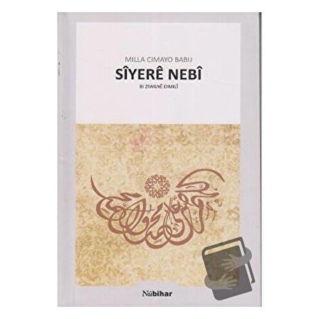 Siyere Nebi / Nubihar Yayınları / Milla Cimayo Babıj