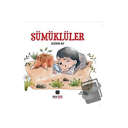 Sümüklüler / Nova Kids / Gizem Ay