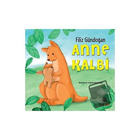 Anne Kalbi / Nova Kids / Filiz Gündoğan