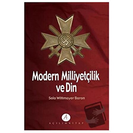 Modern Milliyetçilik ve Din / Açılım Kitap / Salo Wittmayer Baron